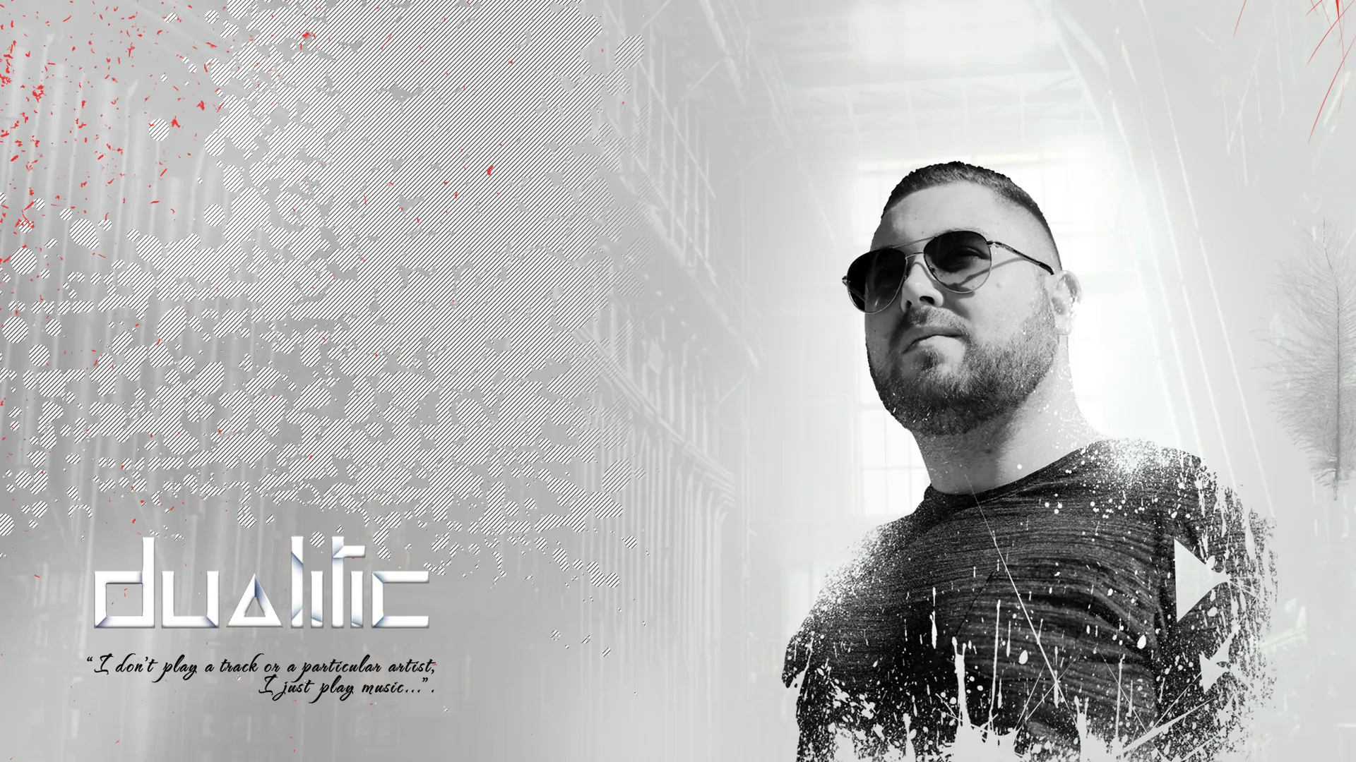 Dualitic – “I don't play a track or a particular artist, I just play music…”